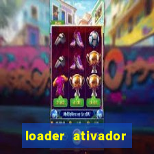 loader ativador windows 7